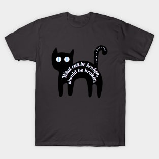 Cute cat with  Dmitry Pisarev: What can be broken should be broken T-Shirt